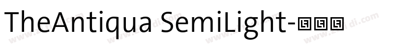 TheAntiqua SemiLight字体转换